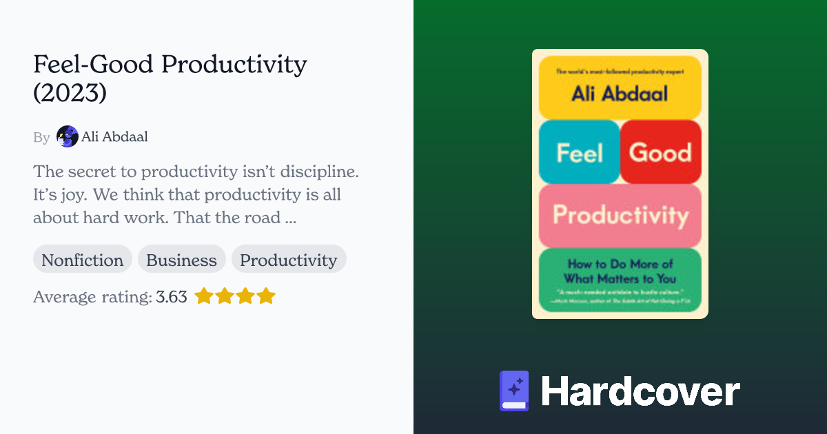 Feel-Good Productivity by Ali Abdaal