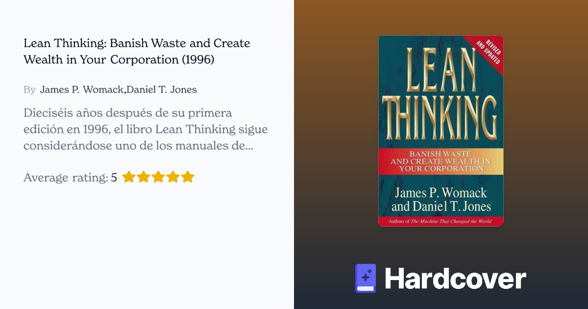 Lean Thinking: Banish Waste and Create Wealth in Your Corporation by ...